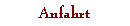 Anfahrt
